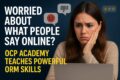 Worried About What People Say Online? OCP Academy Teaches Powerful ORM Skills