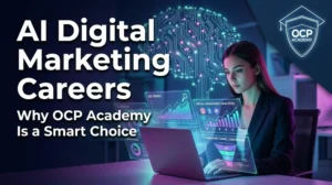 AI digital marketing careers concept with AI analytics dashboards and digital marketing strategy learning at OCP Academy.