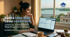 AI digital marketing course in Bhopal with automation and real live projects training